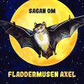 Sagan om fladdermusen Axel