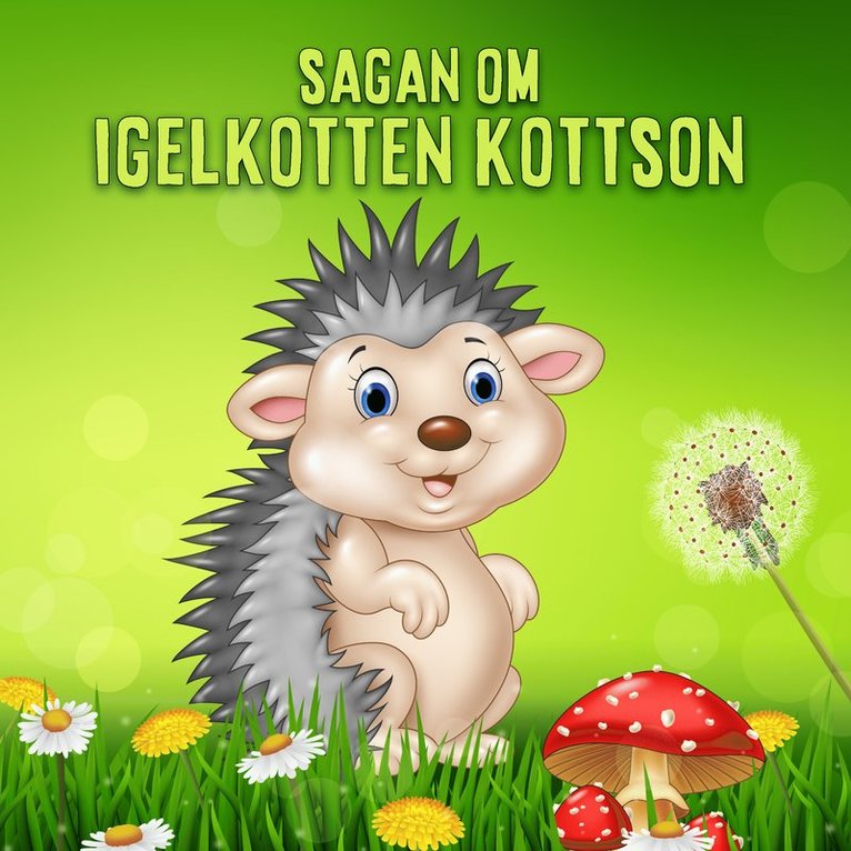 Bert-Åke Varg - Sagan om Igelkotten Kottson, Ljudbok