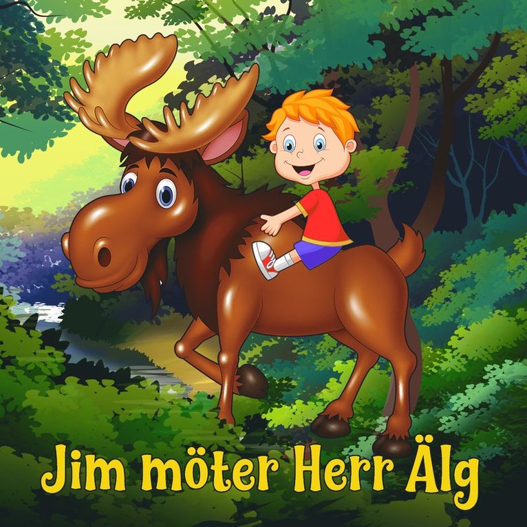 Katarina Ewerlöf - Jim möter Herr Älg, Ljudbok