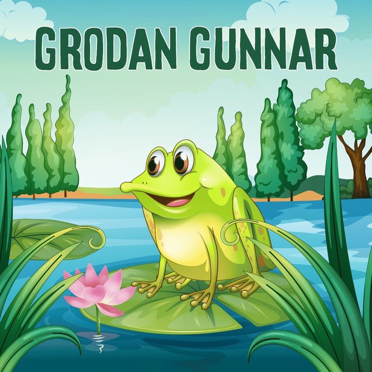 Katarina Ewerlöf - Grodan Gunnar, Ljudbok
