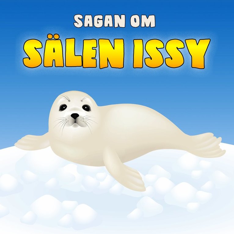 Ulf Larsson - Sagan om sälen Issy, Ljudbok