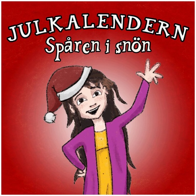 Staffan Götestam, Josefin Götestam - Julkalendern - Spåren i snön, Ljudbok