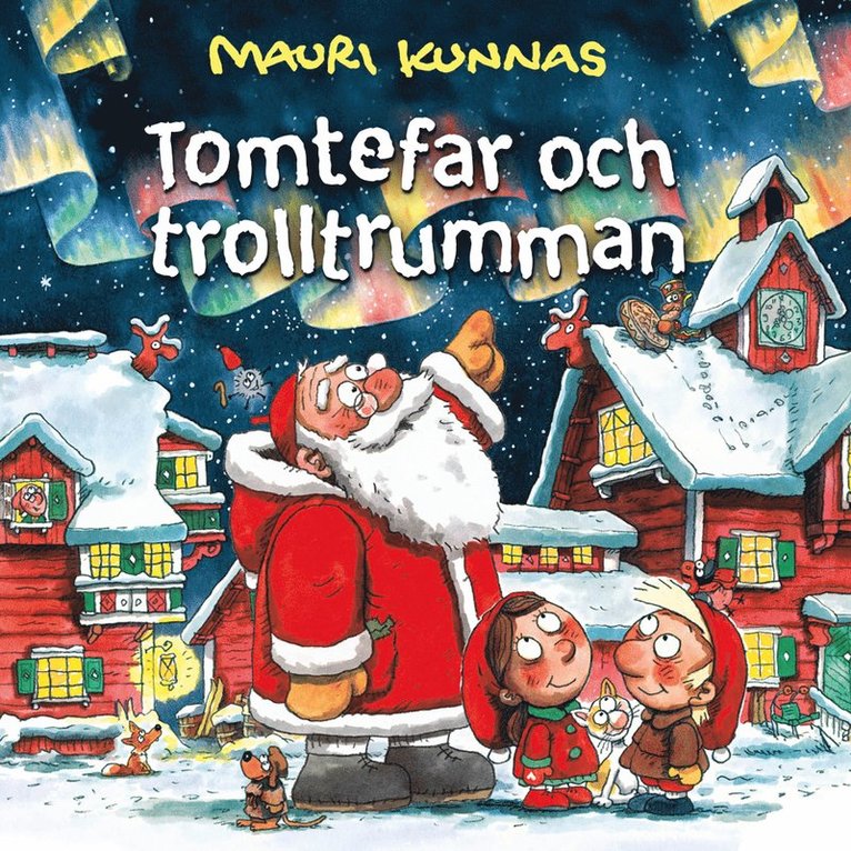 Mauri Kunnas - Tomtefar och trolltrumman, Ljudbok