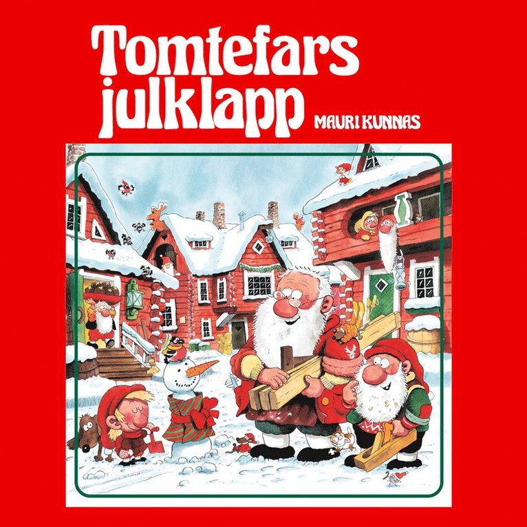 Mauri Kunnas - Tomtefars julklapp, Ljudbok