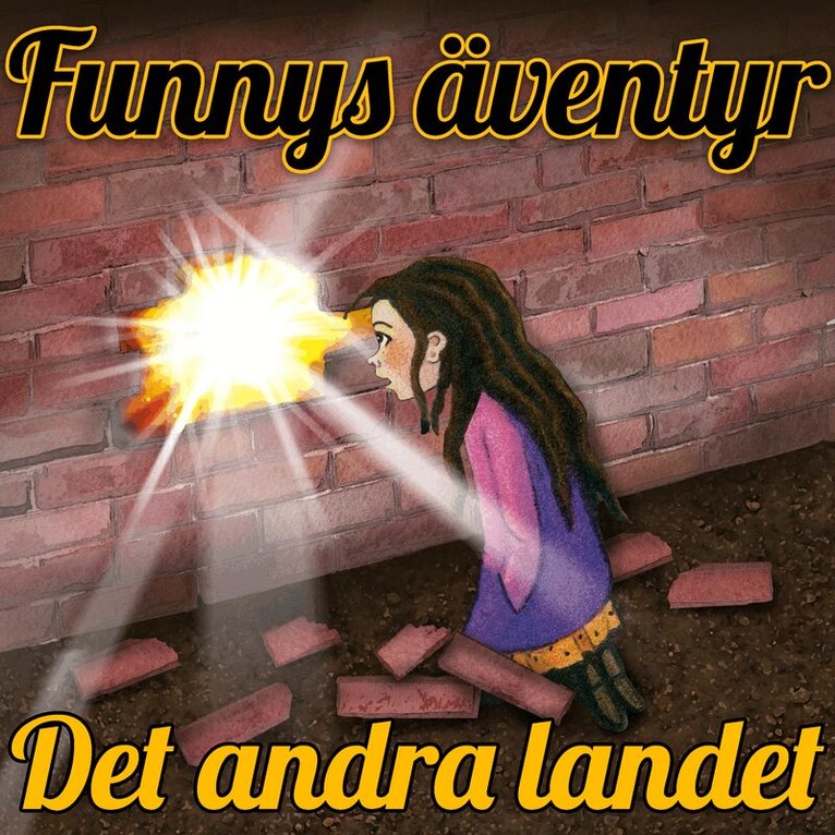 Staffan Götestam - Funnys äventyr - Det andra landet, Ljudbok