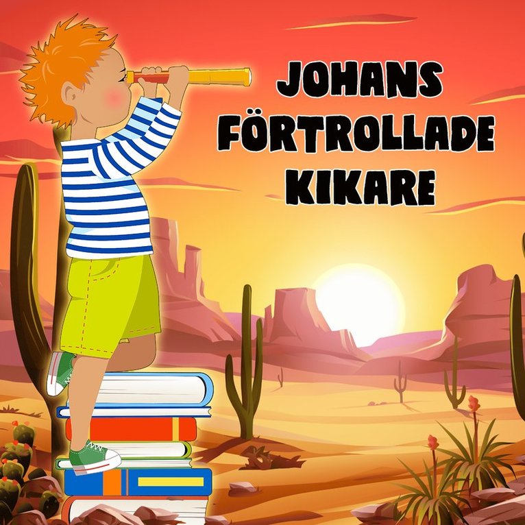 Ulf Larsson - Johans förtrollade kikare, Ljudbok