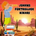 Johans f�rtrollade kikare