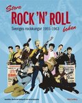 Stora Rock 'n' roll-boken : Sveriges rockkungar 1955-1963