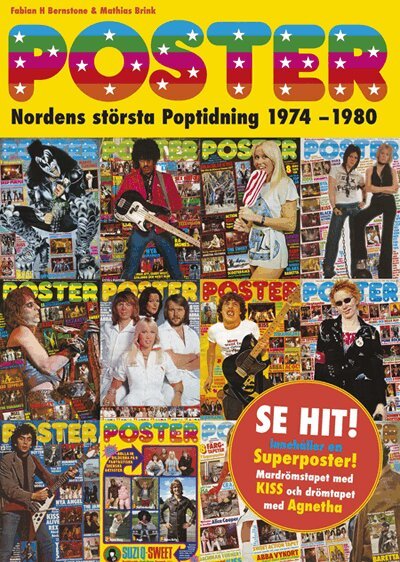 Fabian H Bernstone, Mathias Brink - Poster : nordens största poptidning 1974-1980, Inbunden