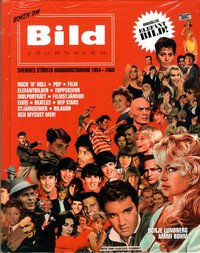 Boken om Bildjournalen :Sveriges st�rsta ungdomstidning 1954-1969