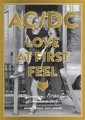 AC/DC Love at First Feel : The legendary AC/DC tour of Sweden in 1976