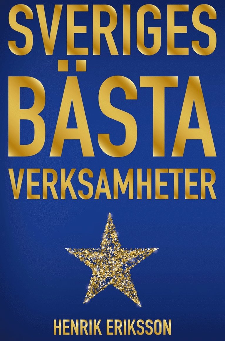 Henrik Eriksson - Sveriges bästa verksamheter, E-bok