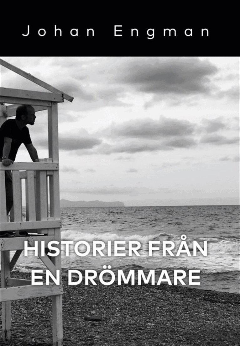 Johan Engman - Historier från en drömmare, E-bok