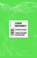 Stoppa matsvinnet! : en frpackad lsning