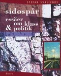 Sidospr : esser om klass & politik