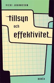 e-Bok Tillsyn och effektivitet  statliga inspektörers yrkesroller och strategival