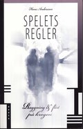 Spelets regler : raggning & flirt p� krogen