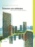 Klimatet och vlfrden . mot en ny svensk modell