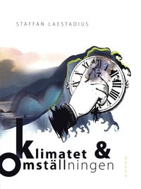 Klimatet och omstllningen