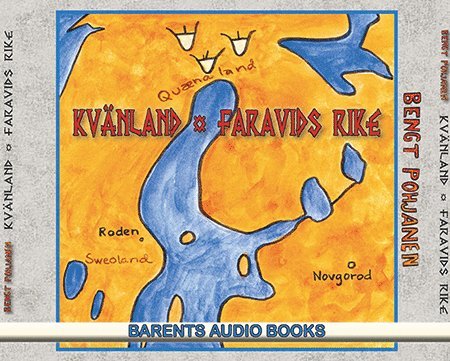 Bengt Pohjanen - Kvänland - Faravids rike, CD-bok