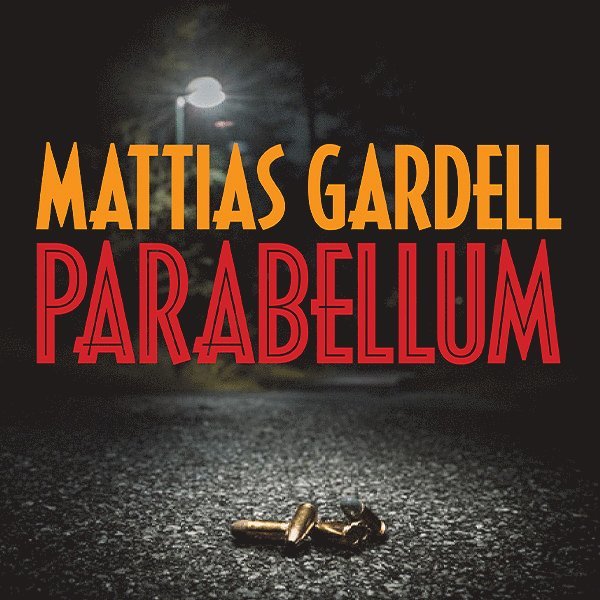 Mattias Gardell - Parabellum, Ljudbok