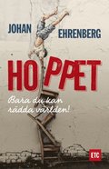 Hoppet : bara du kan rdda vrlden