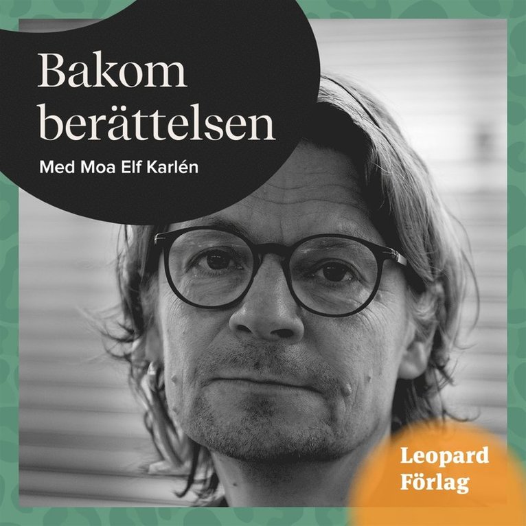 Moa Elf Karlén - Bakom berättelsen – Peo Hansen, Ljudbok