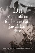 Du mste tala om fr barnen att jag lskar dem