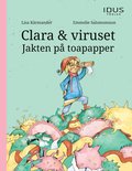 Clara & viruset : jakten p toapapper