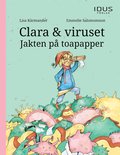 Clara & viruset : Jakten på toapapper