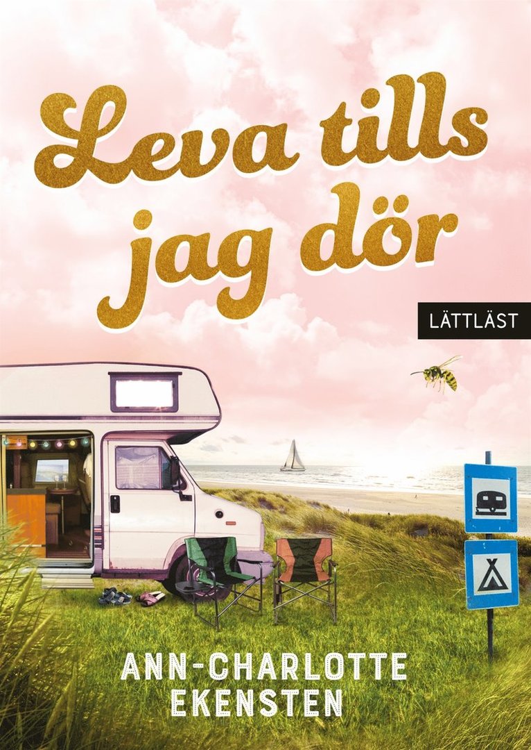 Ann-Charlotte Ekensten - Leva tills jag dör (lättläst), E-bok