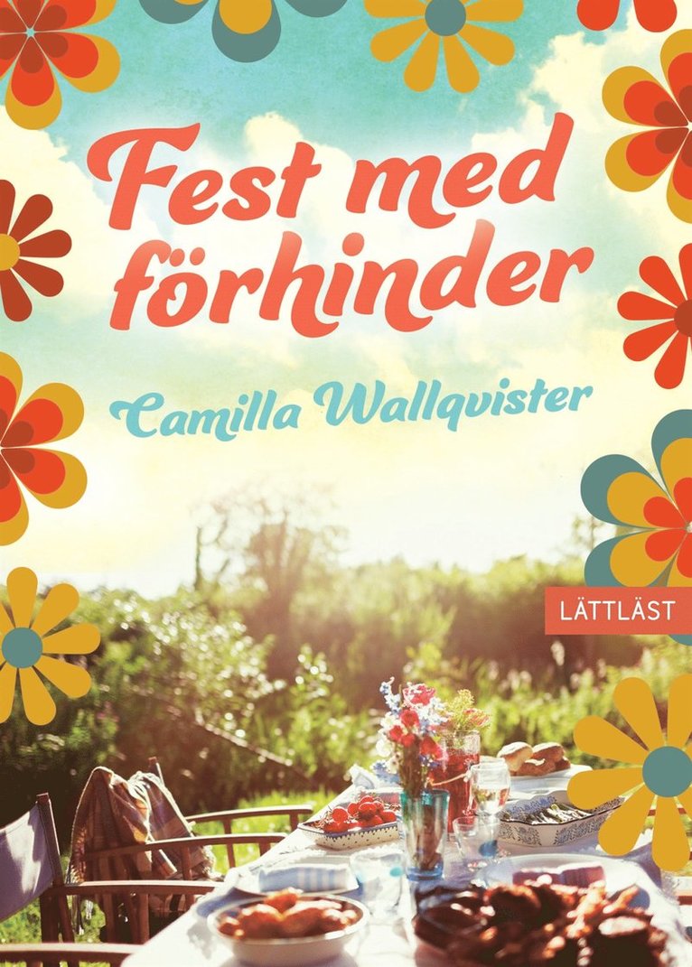 Camilla Wallqvister - Fest med förhinder (lättläst), E-bok