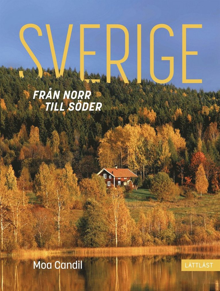 Moa Candil - Sverige – från norr till söder (lättläst), E-bok