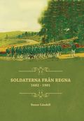 Soldaterna frn Regna - 1682 - 1901