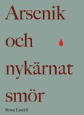 Arsenik och nyk�rnat sm�r