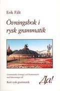 Da! Övningsbok i rysk grammatik : Grammatiska övningar och kommentarer med hänvisningar till Kort rysk grammatik