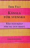 Knsla fr svenska : rd och hjlp fr tal och skrift
