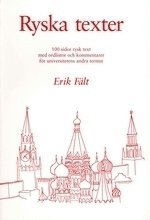 Ryska texter : 100 sidor rysk text med ordlistor och kommentarer f�r universitetens andra termin