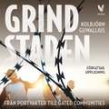 Grindstaden : Fr�n portvakter till gated communities