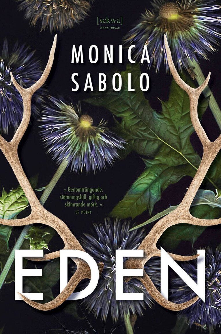 Monica Sabolo - Eden, Inbunden
