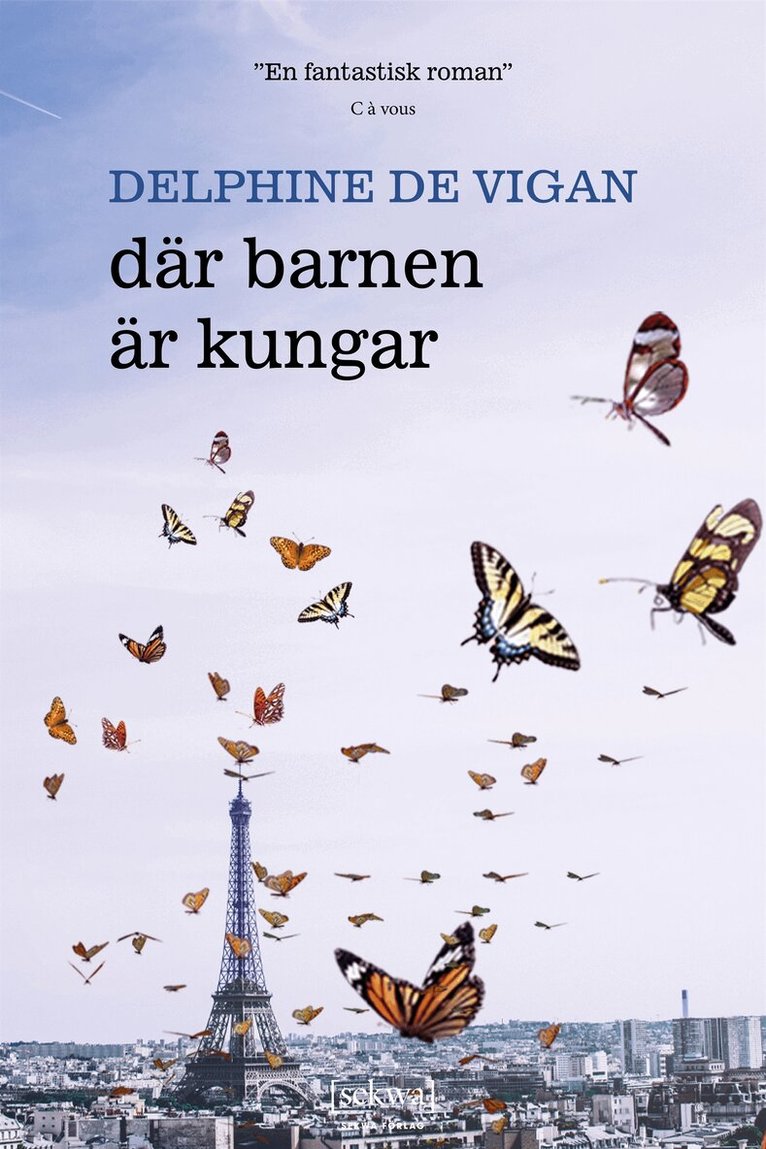 Delphine de Vigan - Där barnen är kungar, E-bok
