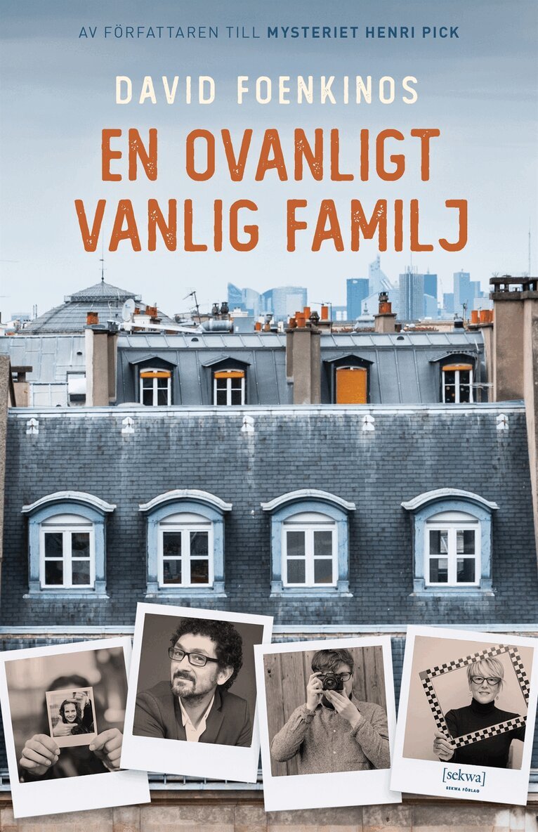 David Foenkinos - En ovanligt vanlig familj, E-bok