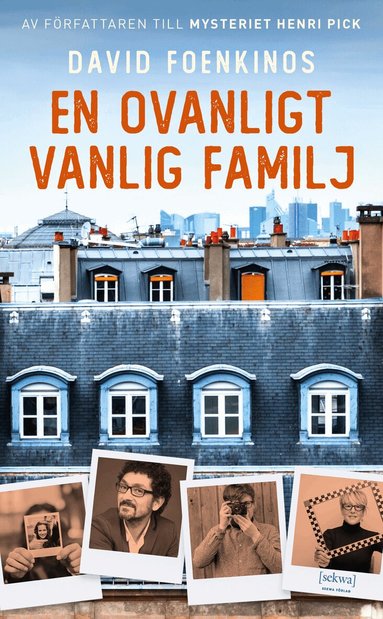 David Foenkinos - En ovanligt vanlig familj, Pocket