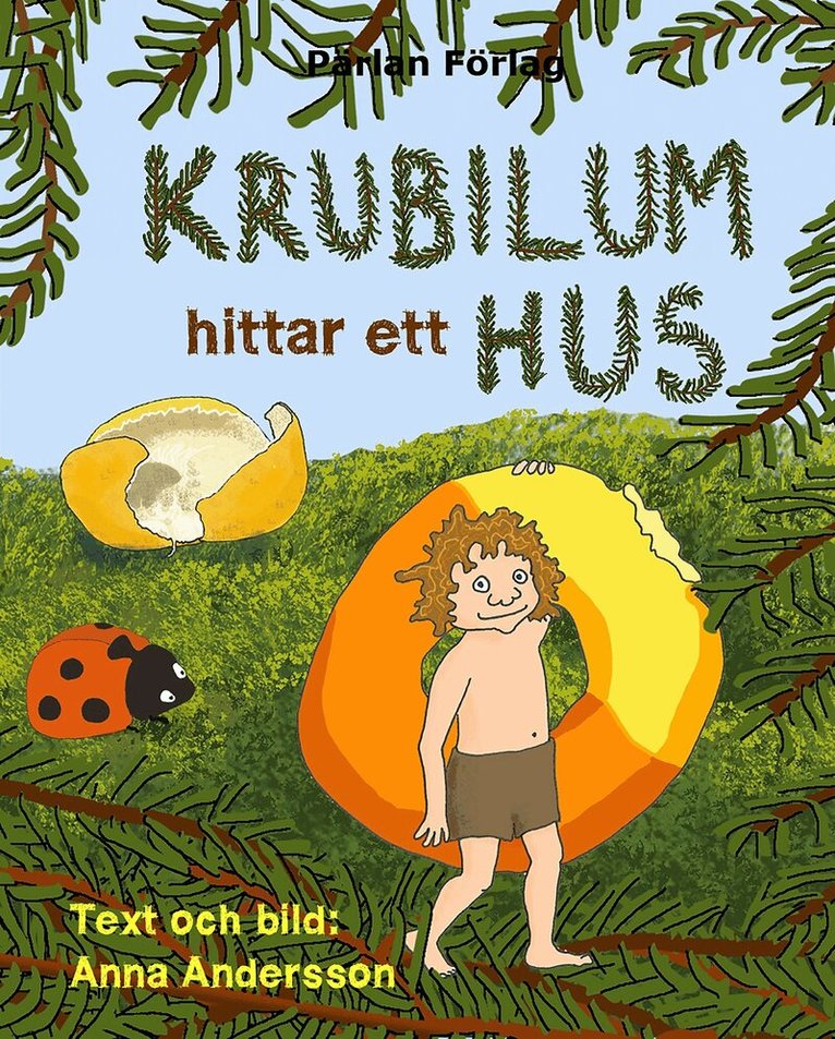 Anna Andersson - Krubilum hittar ett hus, E-bok