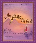 Lilla jag gr till Gud