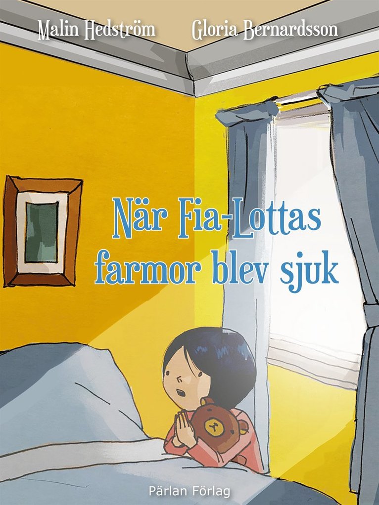 Malin Hedström - När Fia-Lottas farmor blev sjuk, Ljudbok