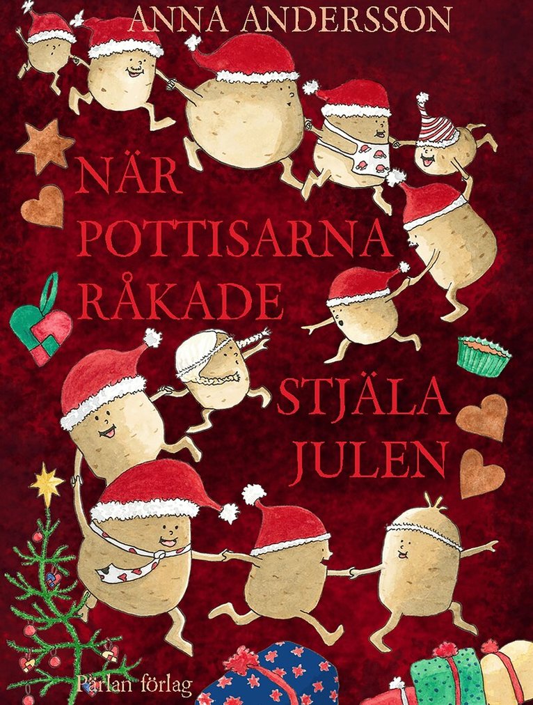 Anna Andersson - När pottisarna råkade stjäla julen, E-bok