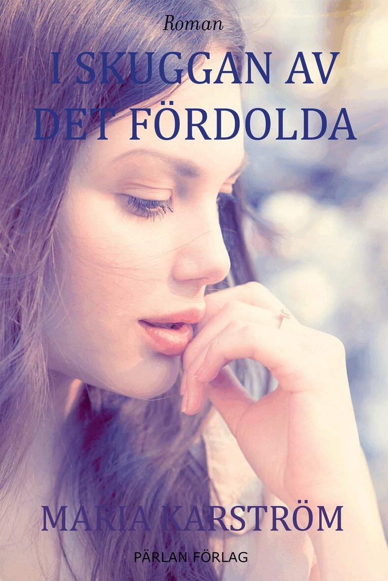 Maria Karström - I skuggan av det fördolda, E-bok