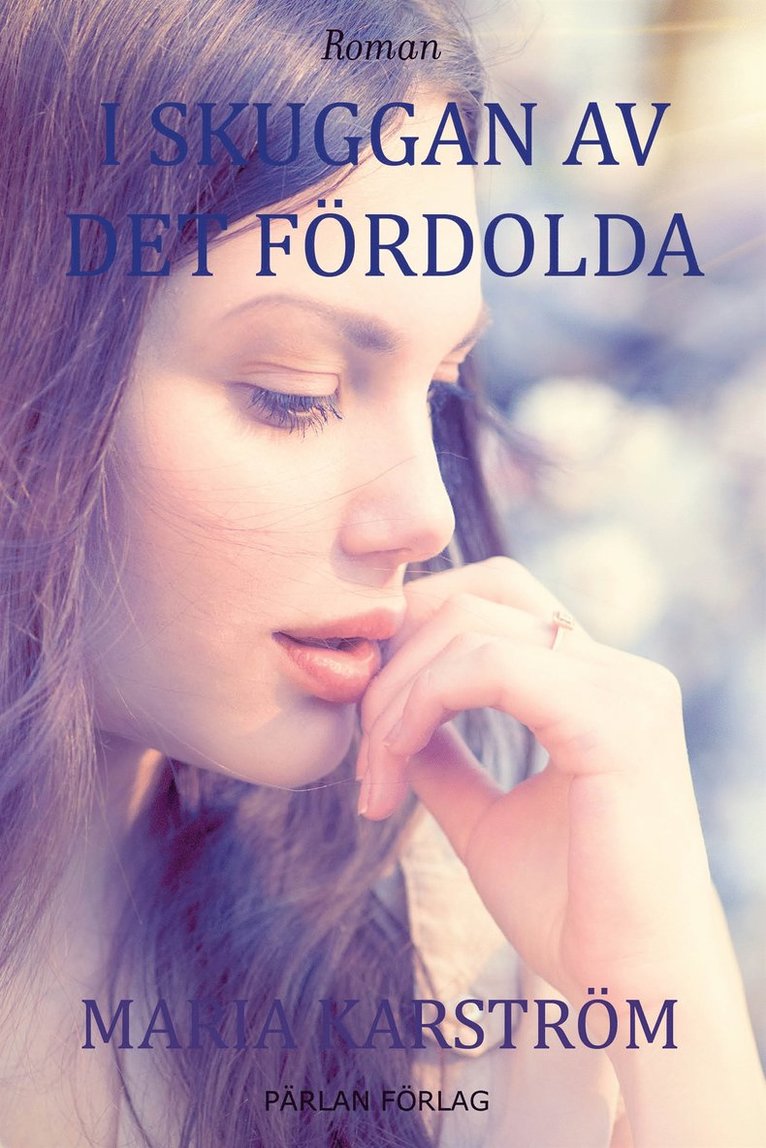 Maria Karström - I skuggan av det fördolda, E-bok