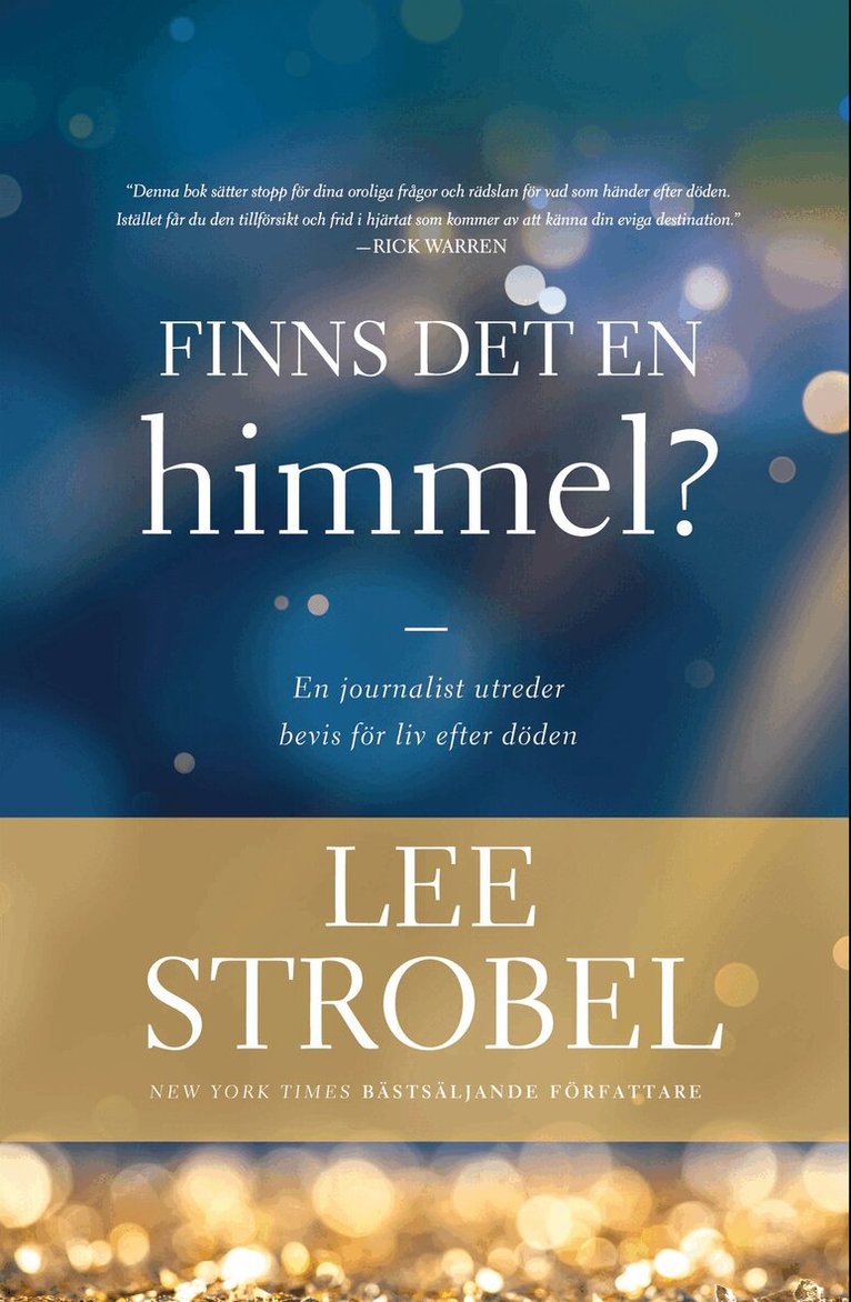 Lee Strobel - Finns det en himmel? - en journalist utreder bevis för liv efter döden, E-bok